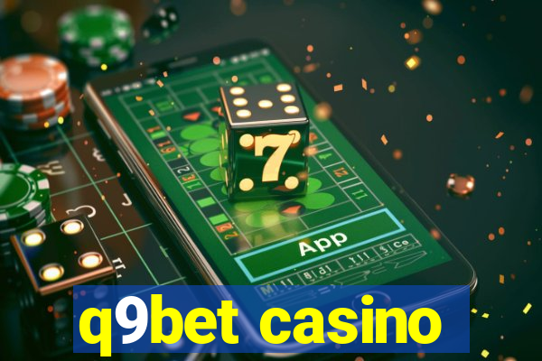 q9bet casino